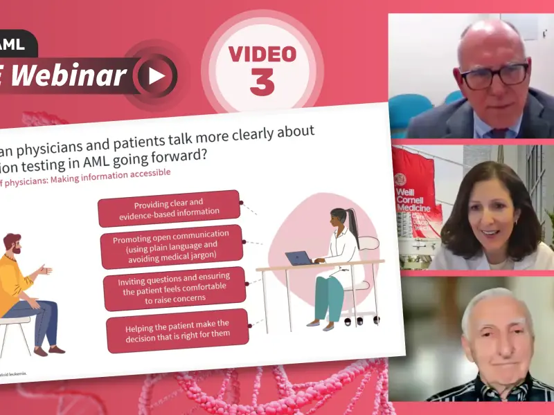Know AML webinar | How can physicians and patients communicate more clearly about mutation testing in AML going forward?